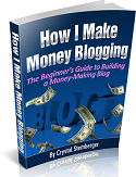 How I Make Money Blogging